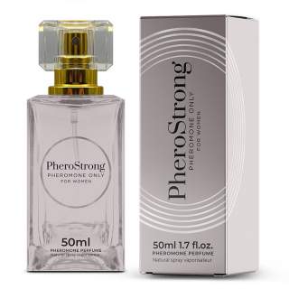 PheroStrong pheromone Only for Women- Perfumy z feromonami dla kobiet na podniecenie mężczyzn 50ml