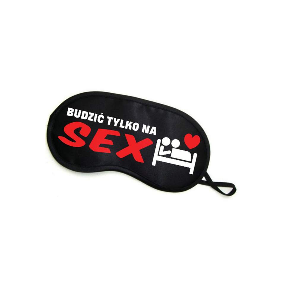 XXX Opaska na oczy "BUDZIĆ TYLKO NA SEX"